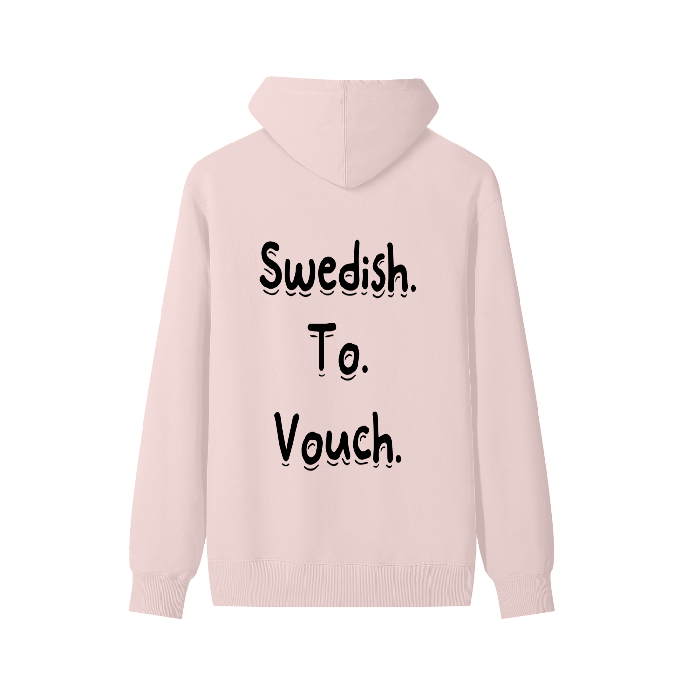 Swedish To Vouch Cotton Hoodie