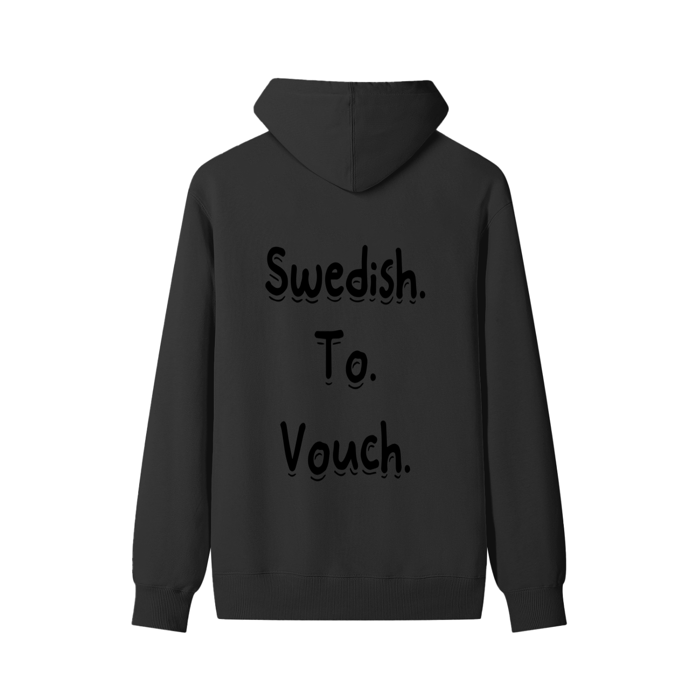 Swedish To Vouch Cotton Hoodie