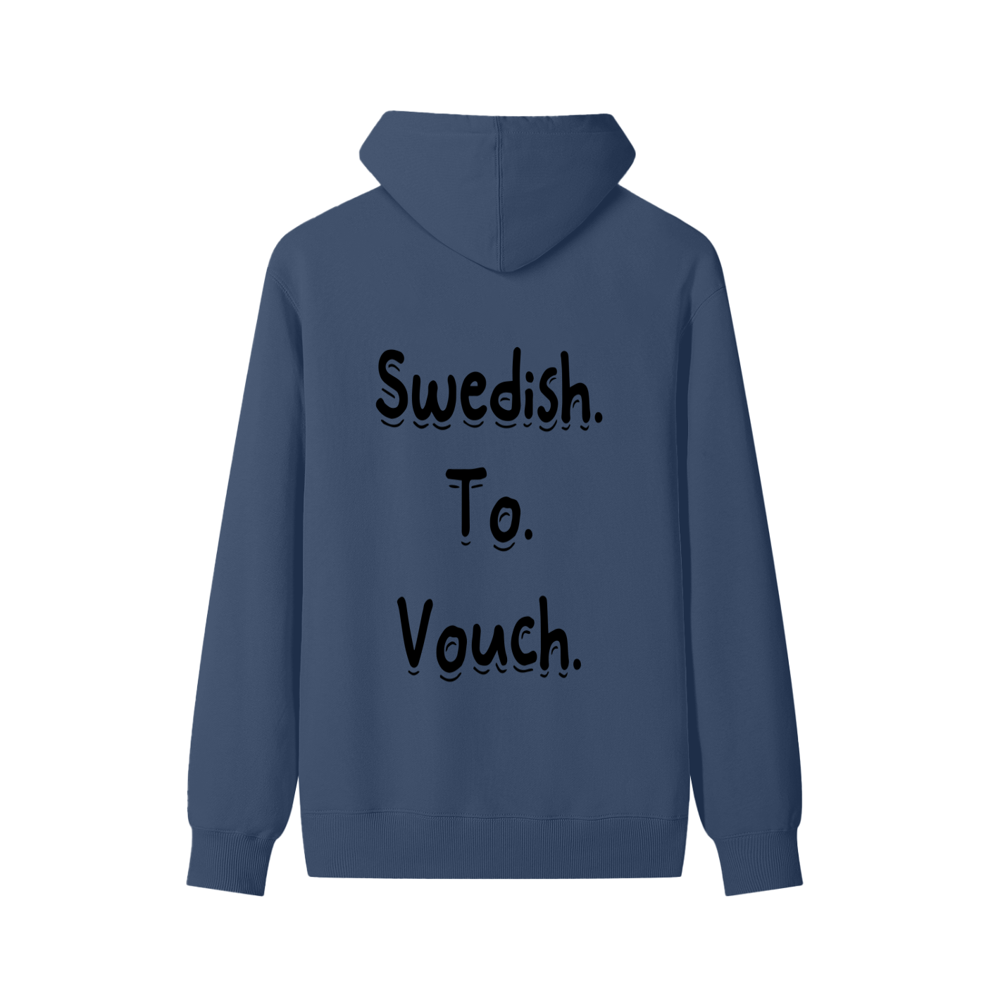 Swedish To Vouch Cotton Hoodie