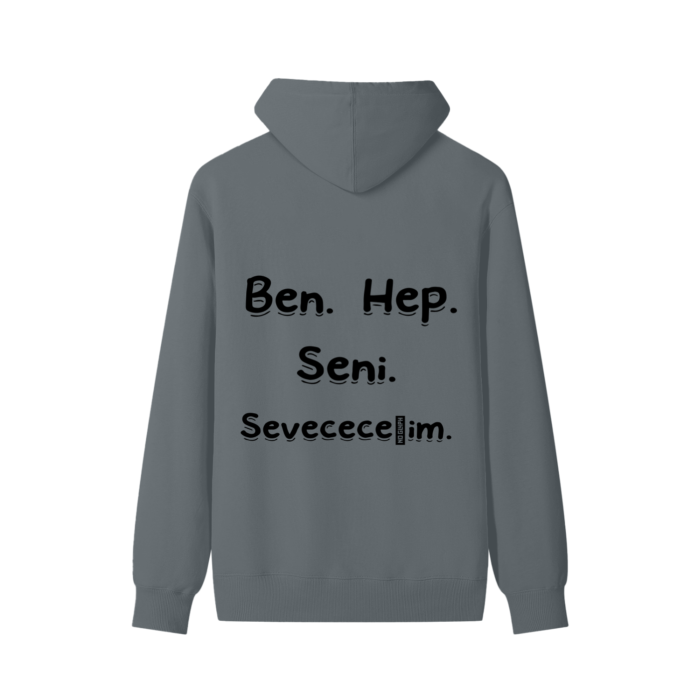 Seni Her Zaman Seveceğim Pamuklu Kapüşonlu Sweatshirt