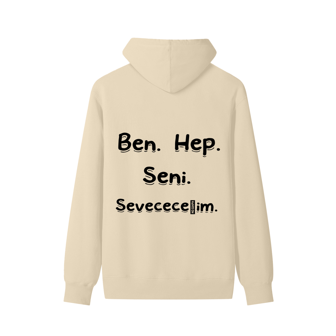 Seni Her Zaman Seveceğim Pamuklu Kapüşonlu Sweatshirt