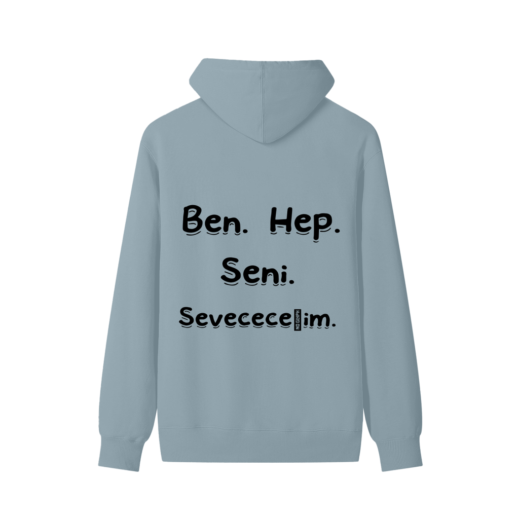 Seni Her Zaman Seveceğim Pamuklu Kapüşonlu Sweatshirt